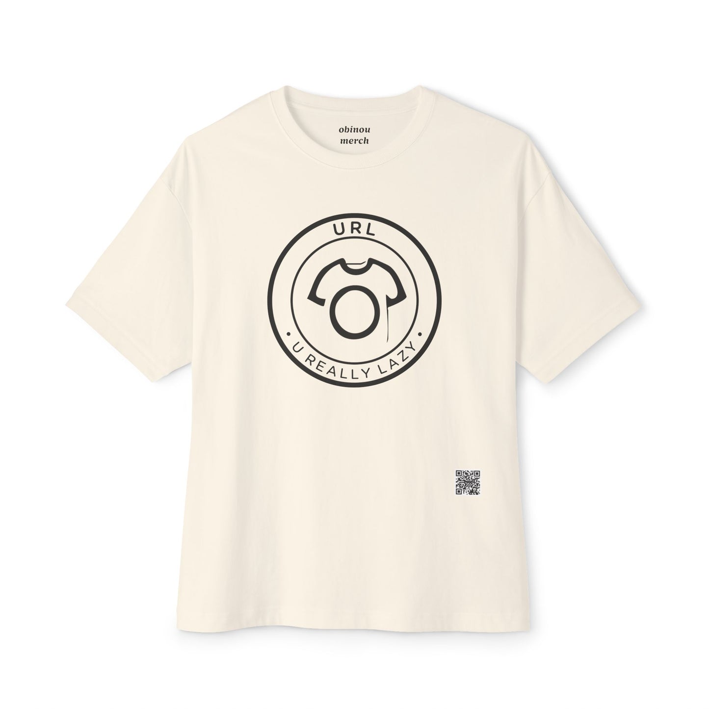 Oversized URL Tee – U Really Lazy | Unisex Cotton Tee - For Nap Lovers