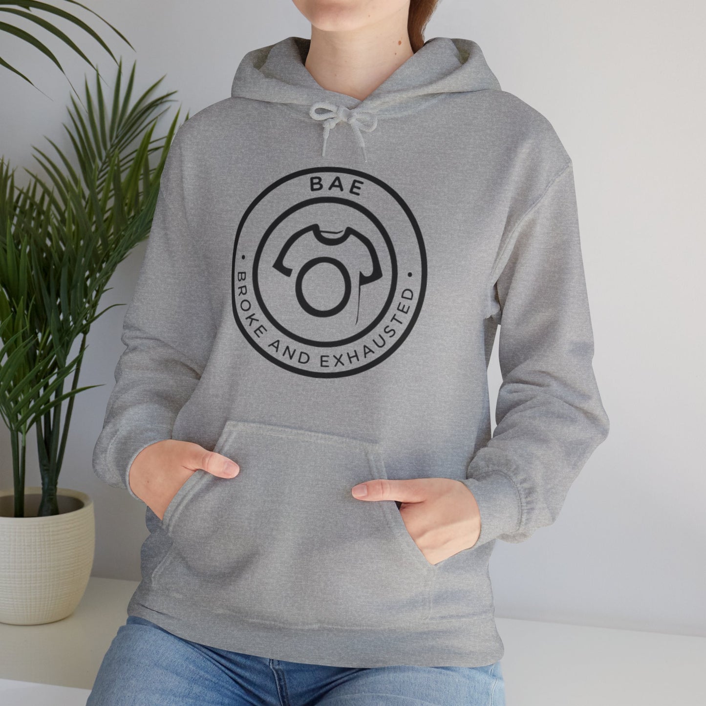 BAE – Broke and Exhausted | Unisex Hoodie
