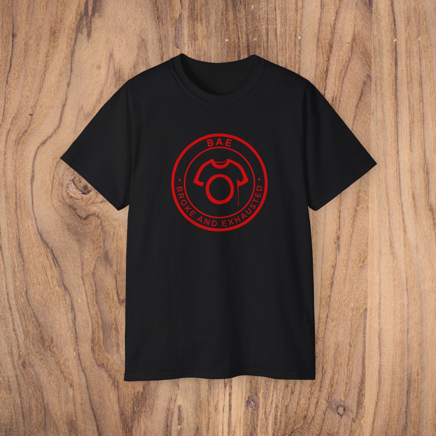 BAE – Broke and Exhausted | Unisex Cotton Tee