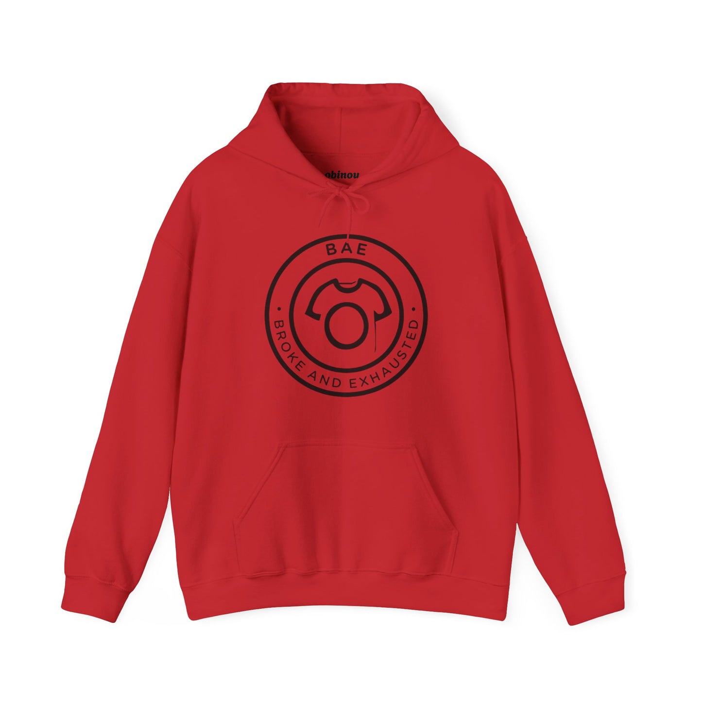 BAE – Broke and Exhausted | Unisex Hoodie
