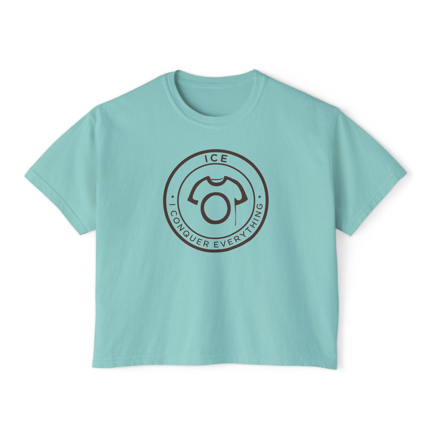 ICE Tee - I Conquer Everything | Women's Boxy Tee - For resilient women