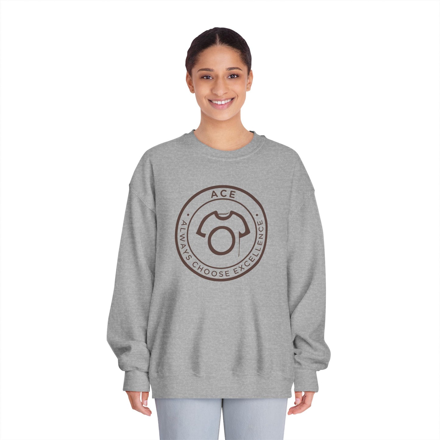 ACE – Always Choose Excellence | Motivational Unisex Sweatshirts