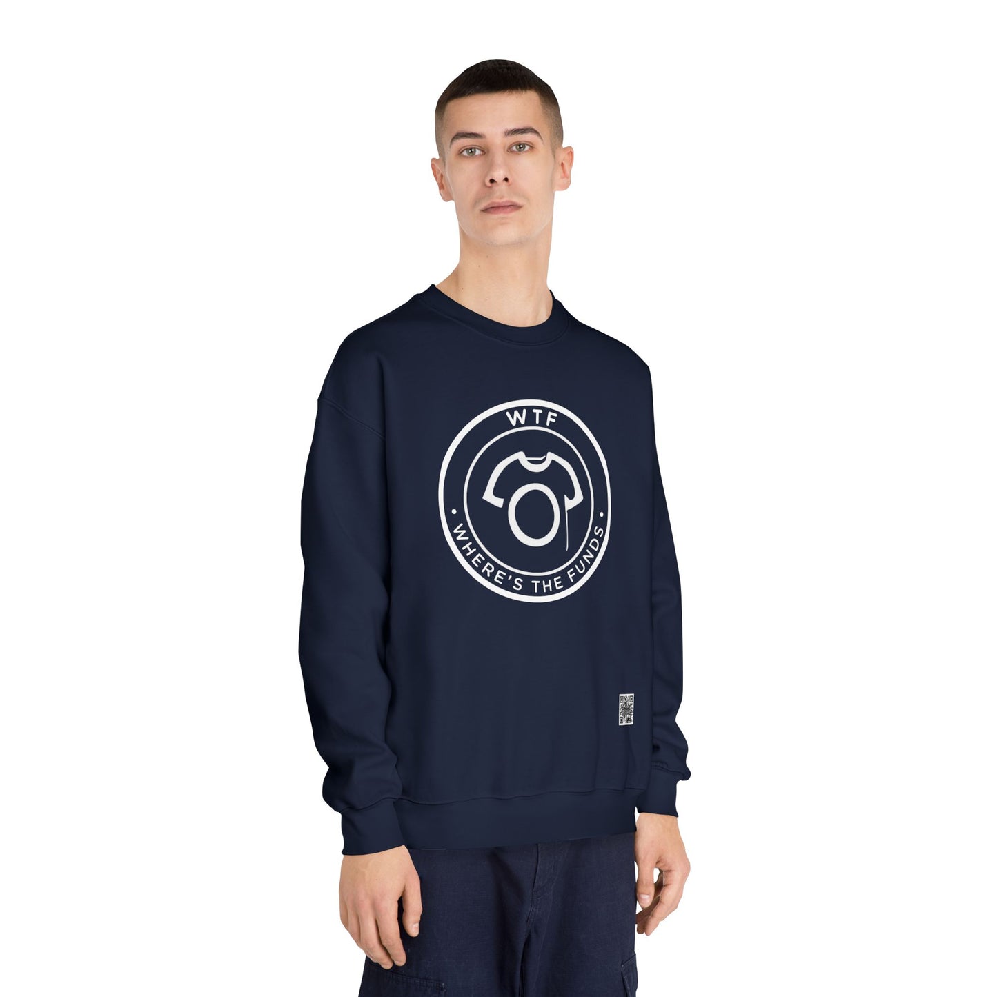 WTF – Where’s The Funds? | Unisex Sweatshirt