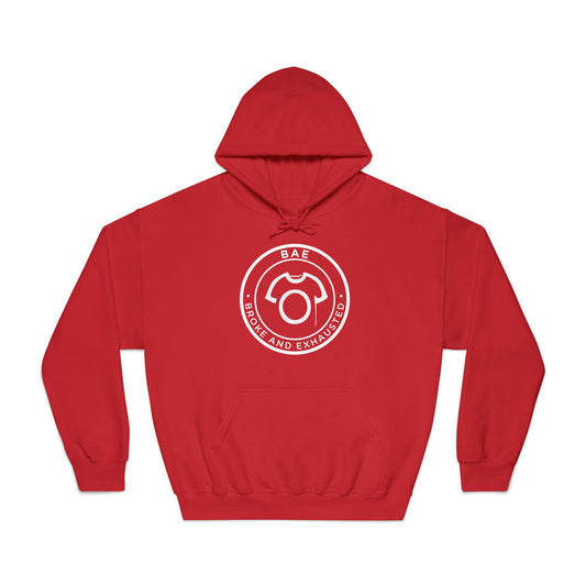 BAE – Broke and Exhausted | Unisex Hoodie