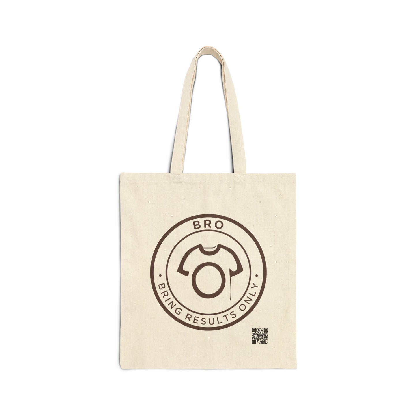 BRO Tote – Bring Results Only | Canvas Tote Bag - No Excuses Tote
