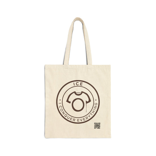ICE Tote – I Conquer Everything | Canvas Tote Bag