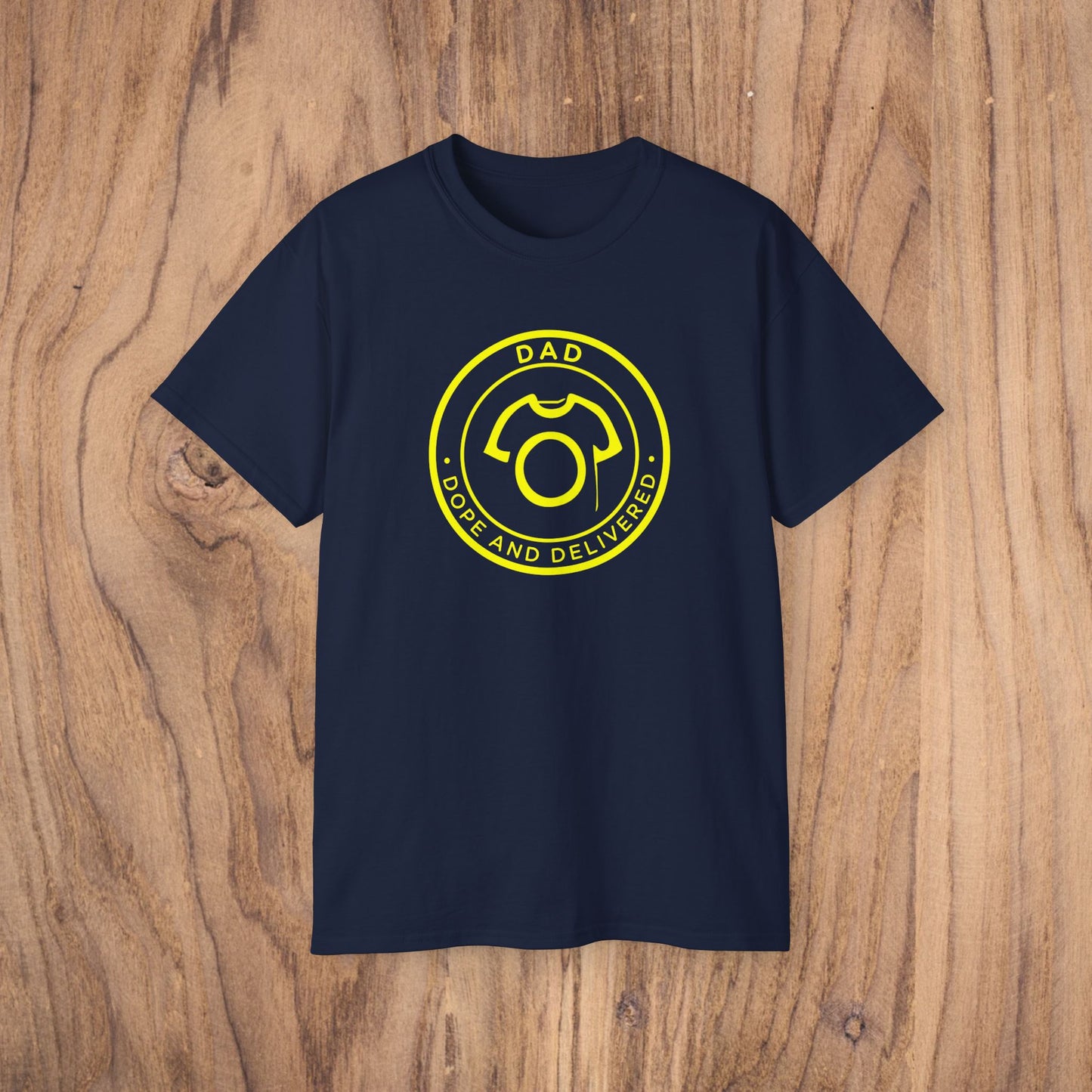DAD - Dope and Delivered Tee | Unisex Ultra Cotton Tee - Fresh Father’s Day Drip