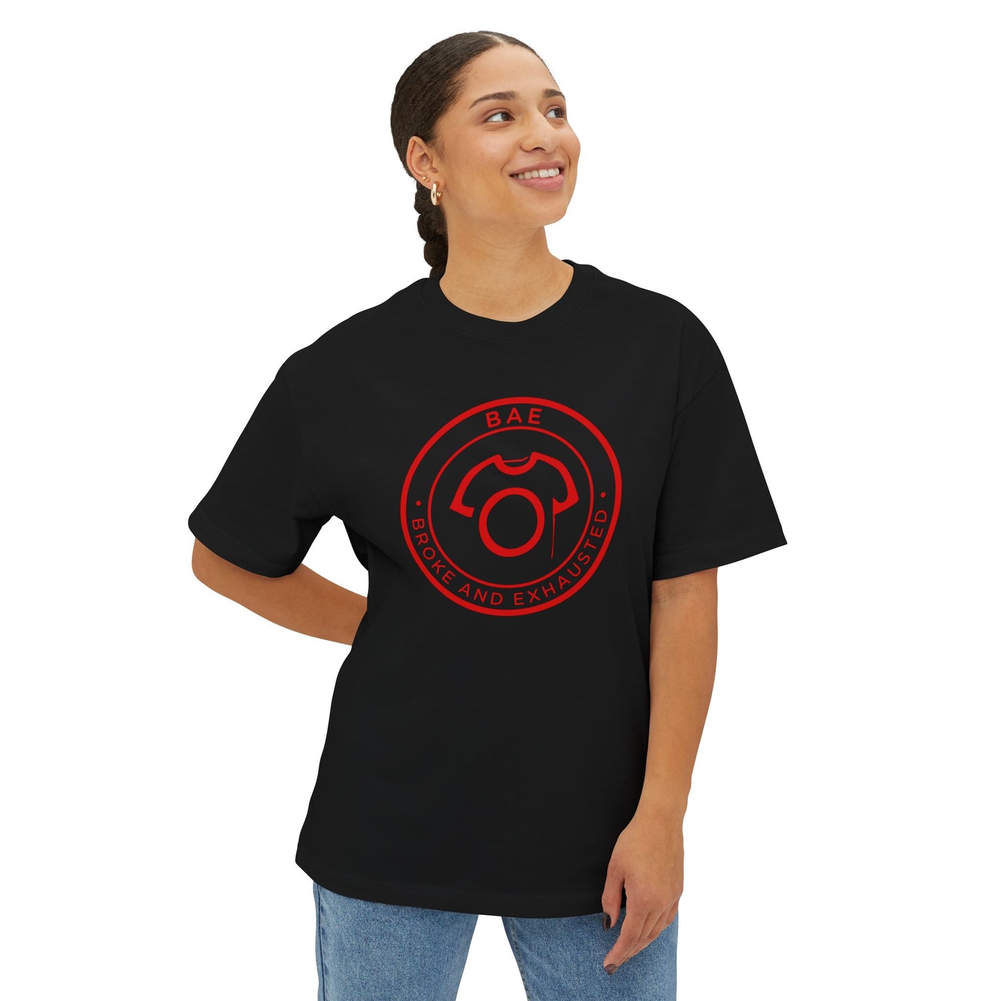 Oversized BAE Tee – Broke and Exhausted | Unisex Cotton Tee