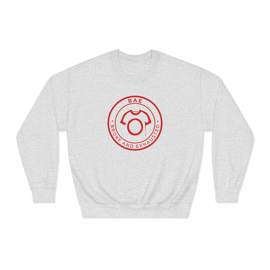 BAE – Broke And Exhausted | Relatable Unisex Sweatshirt