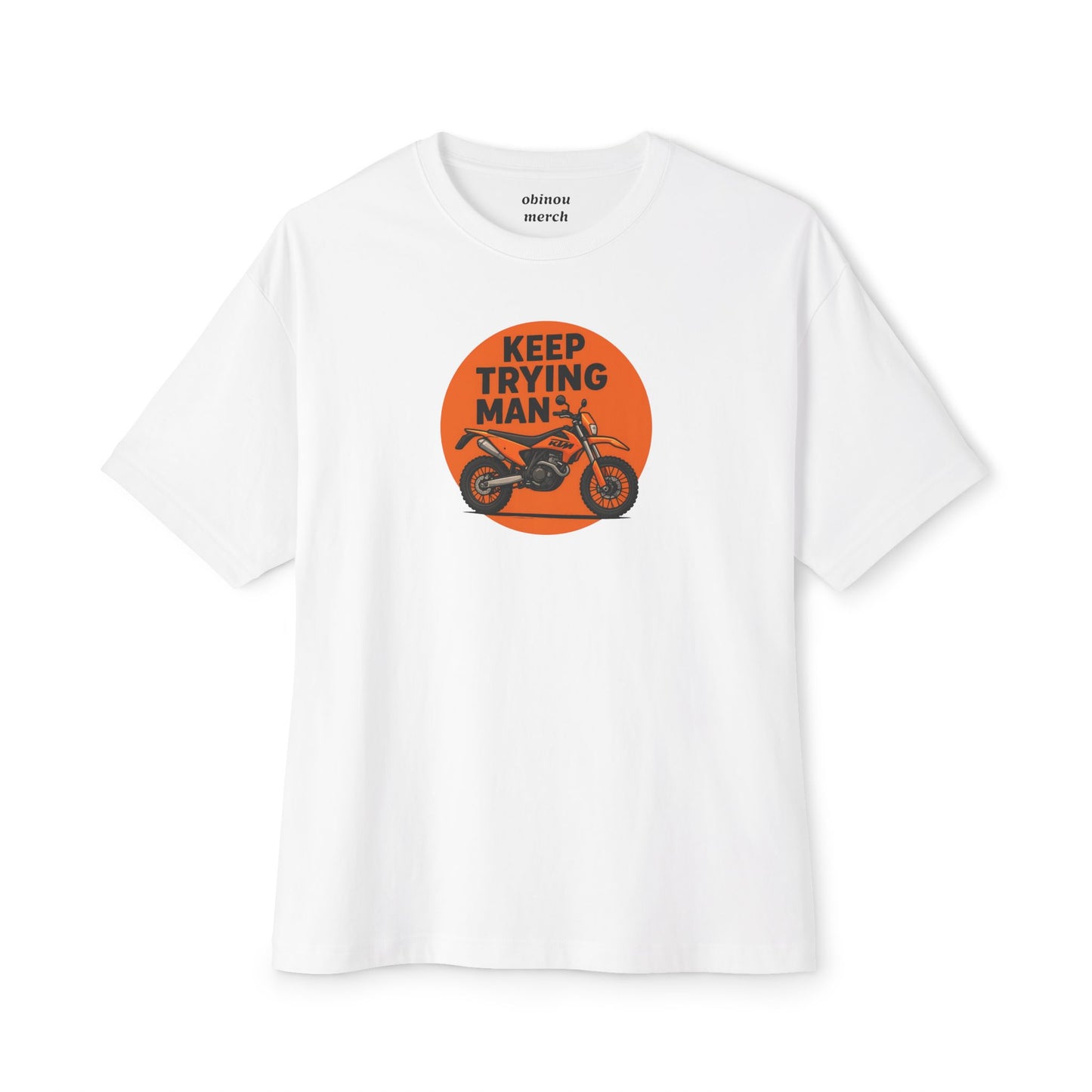 Oversized KTM Tee – Keep Trying Man | Unisex Cotton Tee