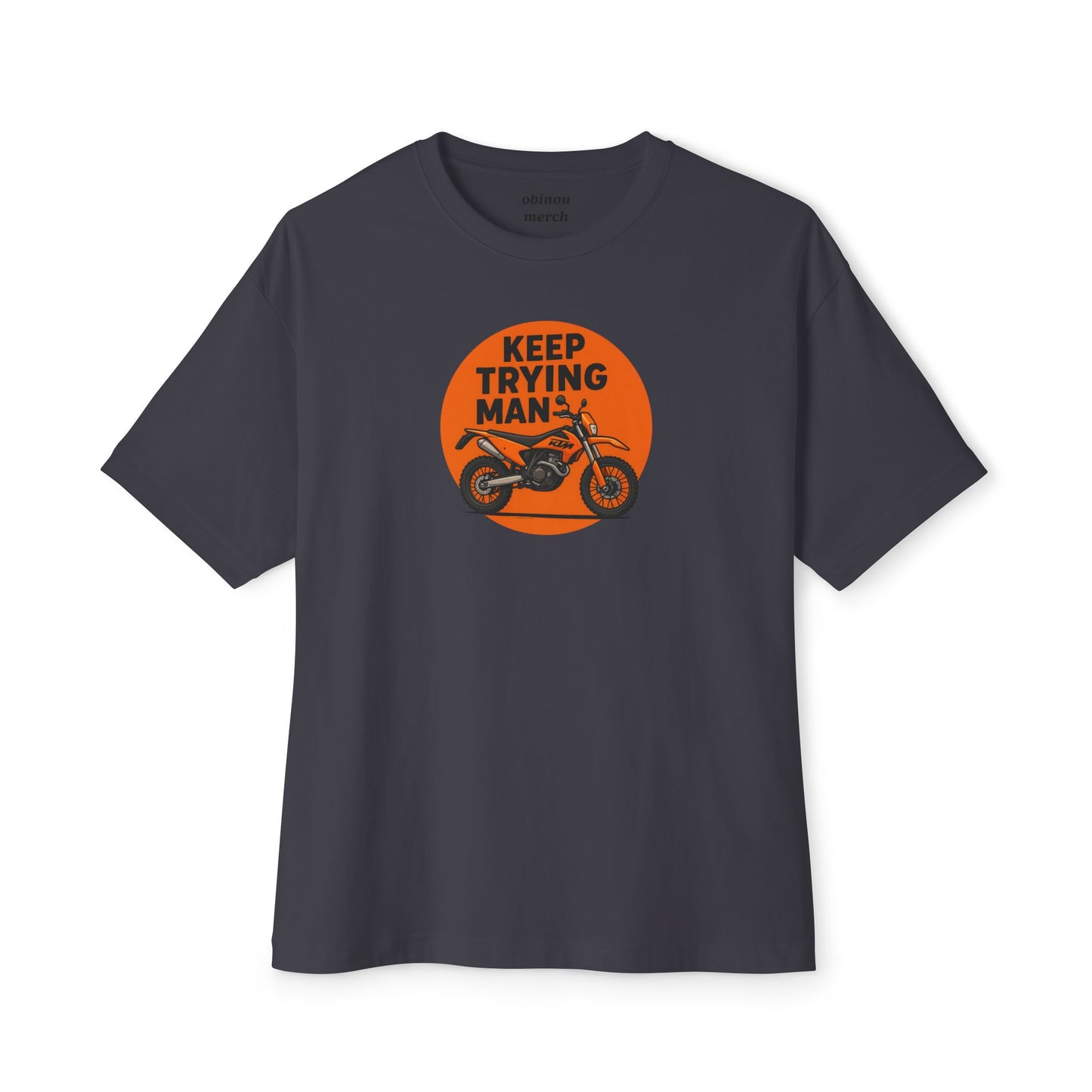Oversized KTM Tee – Keep Trying Man | Unisex Cotton Tee