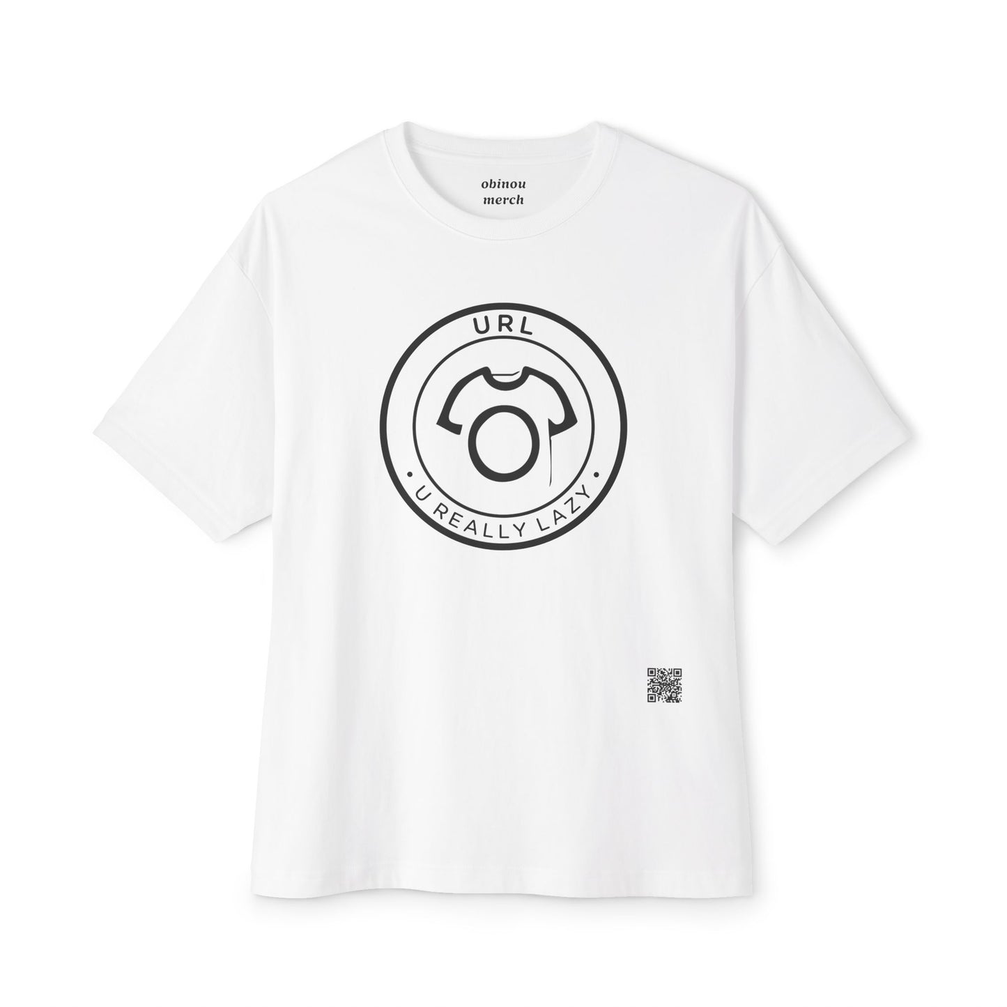 Oversized URL Tee – U Really Lazy | Unisex Cotton Tee - For Nap Lovers