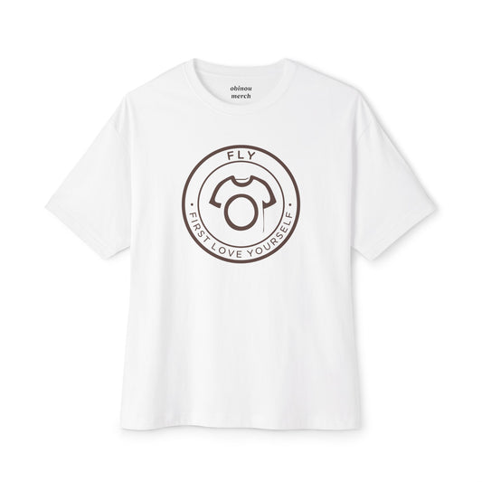 Oversized FLY Tee – First Love Yourself | Unisex Cotton Tee - Inspirational Self-Love Tee