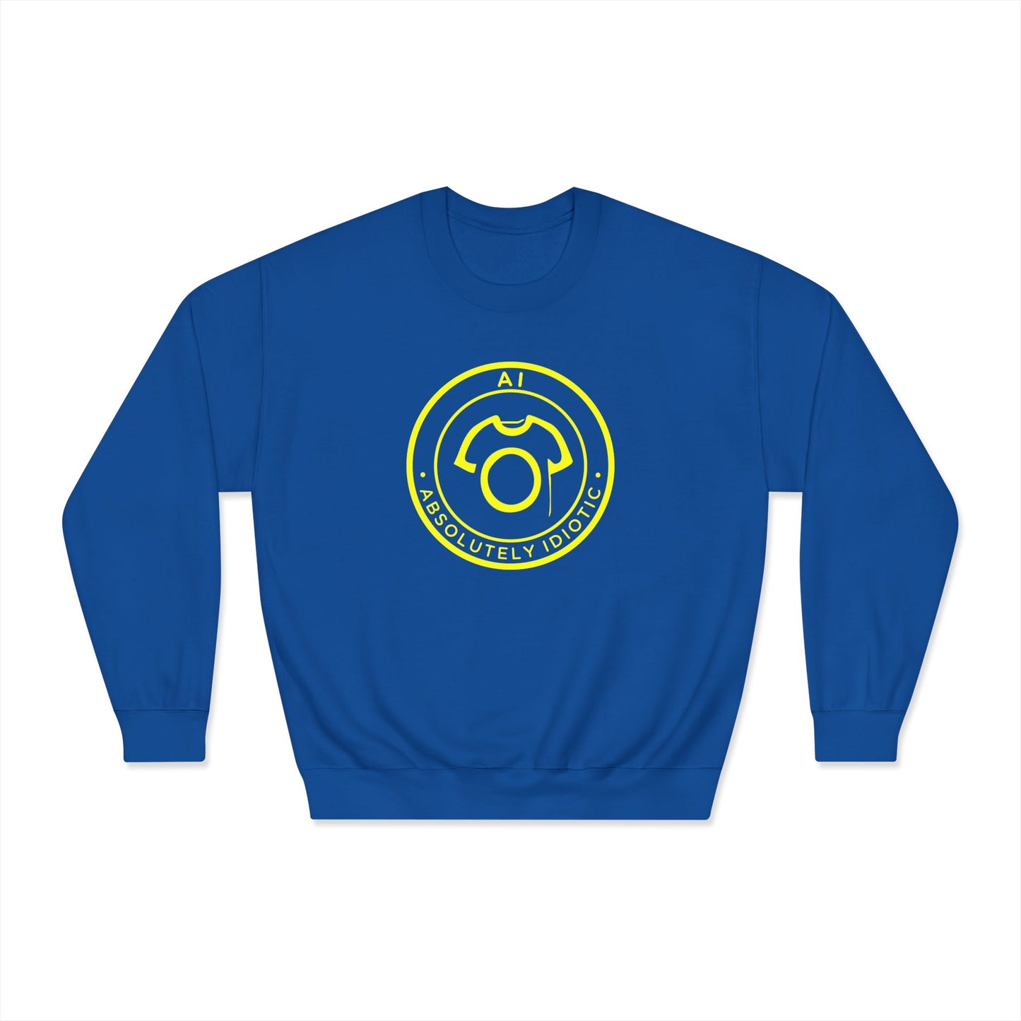 AI – Absolutely Idiotic | Unisex Sweatshirt