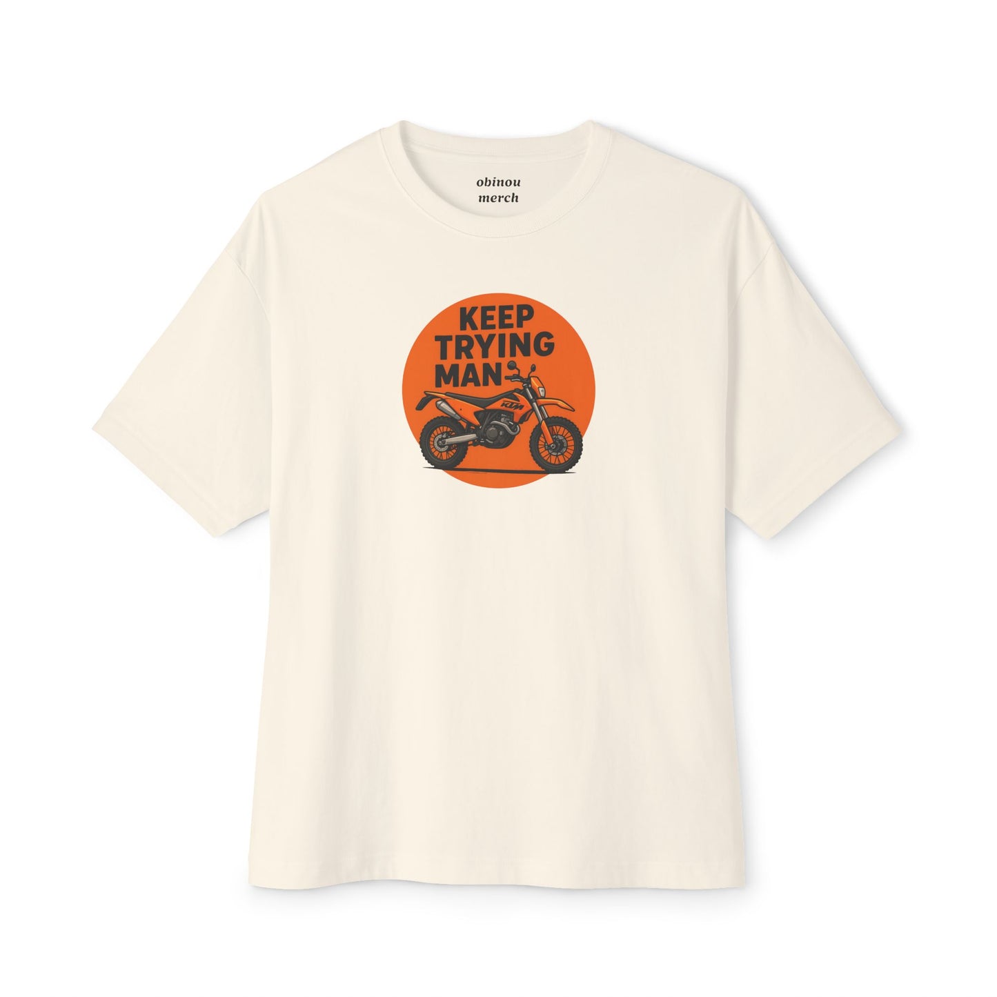 Oversized KTM Tee – Keep Trying Man | Unisex Cotton Tee
